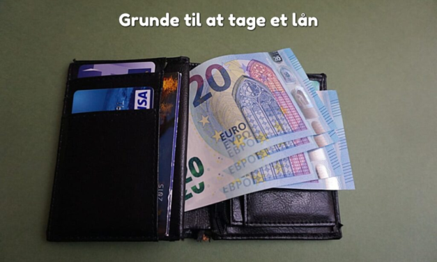 Grunde til at tage et lån